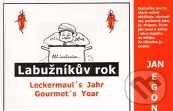 Kniha: Labužníkův rok (Jan Egon). , 2010 Kniha: Labužníkův rok (Jan Egon). , 2010
