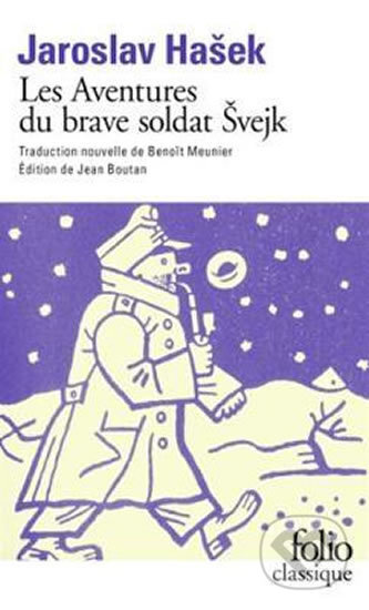 Les aventures du brave soldat Svejk - Jaroslav Hašek, Gallimard, 2018