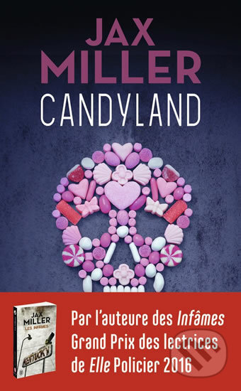 Kniha: Candyland (Jax Miller). Jai lu, 2018 Kniha: Candyland (Jax Miller). Jai lu, 2018