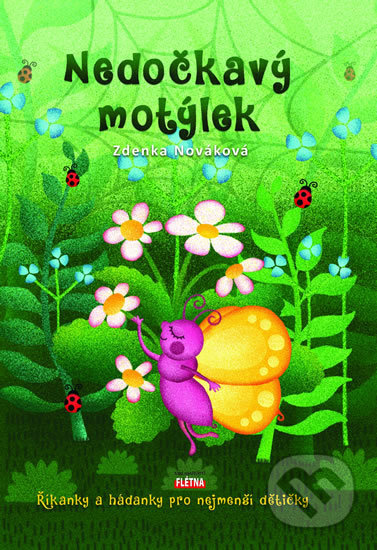 Kniha: Nedočkavý motýlek (Zdenka Nováková). Martin Leschinger-FLÉTNA, 2015 Kniha: Nedočkavý motýlek (Zdenka Nováková). Martin Leschinger-FLÉTNA, 2015