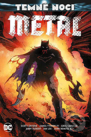 Kniha: Temné noci: Metal (Ben Percy, James Tynion IV, Joshua Williamson, Rob Williams, Scott Snyder a Tim Seeley). Crew, 2019 Kniha: Temné noci: Metal (Ben Percy, James Tynion IV, Joshua Williamson, Rob Williams, Scott Snyder a Tim Seeley). Crew, 2019