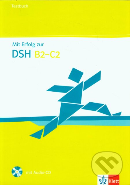 Kniha: Mit Erfolg zur DSH B2-C2 - kniha testů (Klett). Klett, 2011 Kniha: Mit Erfolg zur DSH B2-C2 - kniha testů (Klett). Klett, 2011