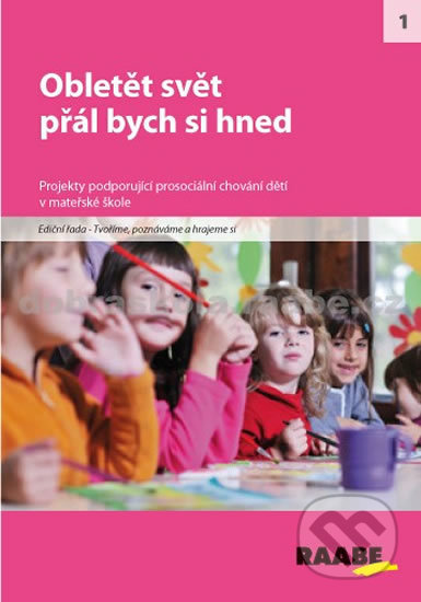 Kniha: Obletět svět, přál bych si hned (Raabe). Raabe, 2012 Kniha: Obletět svět, přál bych si hned (Raabe). Raabe, 2012