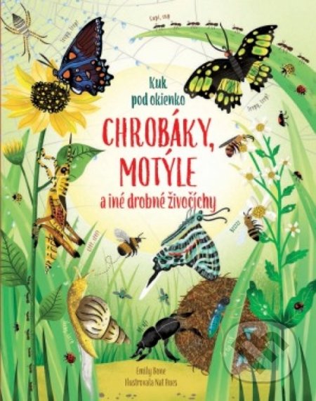 Kniha: Chrobáky a motýle (Autorský kolektív). Svojtka&Co., 2020 Kniha: Chrobáky a motýle (Autorský kolektív). Svojtka&Co., 2020