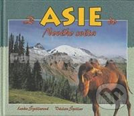 Kniha: ASIE z nového světa (). , 2007 Kniha: ASIE z nového světa (). , 2007