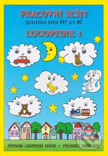 Kniha: Pracovní sešit - Logopedie 1 (Jaroslava Fukanová). MC Brno, 2014 Kniha: Pracovní sešit - Logopedie 1 (Jaroslava Fukanová). MC Brno, 2014