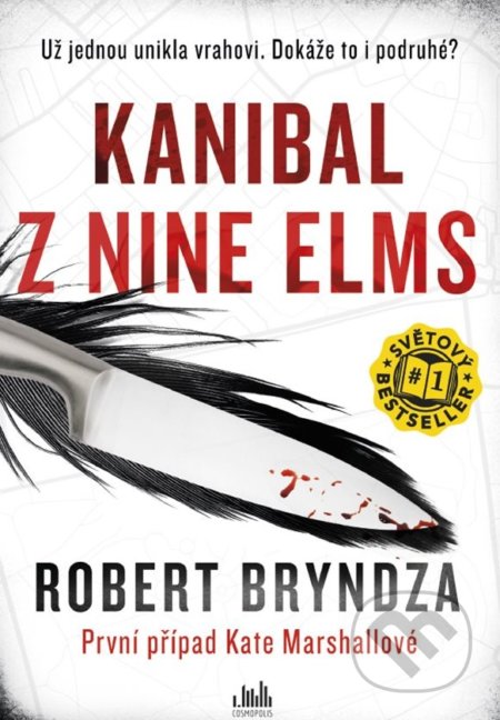 Kniha: Kanibal z Nine Elms (Robert Bryndza). Cosmopolis, 2019 Kniha: Kanibal z Nine Elms (Robert Bryndza). Cosmopolis, 2019