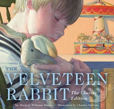 Kniha: The Velveteen Rabbit (Margery Williams). Sterling, 2014 Kniha: The Velveteen Rabbit (Margery Williams). Sterling, 2014