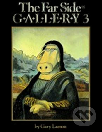 Kniha: The Far Side Gallery 3 (Garry Larson). Simon & Schuster, 2003 Kniha: The Far Side Gallery 3 (Garry Larson). Simon & Schuster, 2003