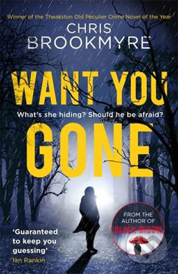 Kniha: Want You Gone (Chris Brookmyre). Abacus, 2018 Kniha: Want You Gone (Chris Brookmyre). Abacus, 2018
