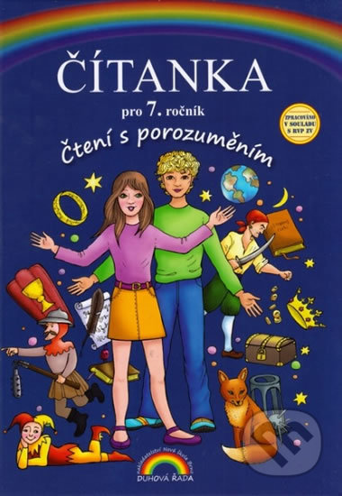 Kniha: Čítanka 7 - Čtení s porozuměním (Nová škola). Nová škola, 2016 Kniha: Čítanka 7 - Čtení s porozuměním (Nová škola). Nová škola, 2016