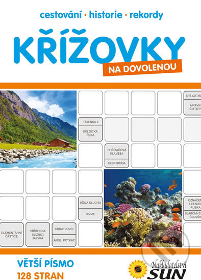 Kniha: Křížovky na dovolenou (SUN). SUN, 2015 Kniha: Křížovky na dovolenou (SUN). SUN, 2015