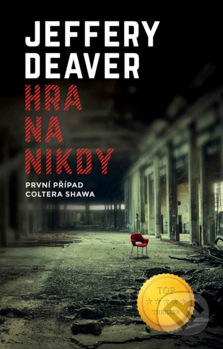 E-kniha: Hra na nikdy (Jeffery Deaver). Domino, 2019 E-kniha: Hra na nikdy (Jeffery Deaver). Domino, 2019