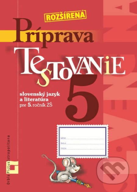 Kniha: Rozšírená príprava na Testovanie 5 - slovenský jazyk a literatúra pre ZŠ (Alena Kurtulíková a Dana Kovárová). Orbis Pictus Istropolitana, 2019 Kniha: Rozšírená príprava na Testovanie 5 - slovenský jazyk a literatúra pre ZŠ (Alena Kurtulíková a Dana Kovárová). Orbis Pictus Istropolitana, 2019
