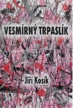 Kniha: Vesmírný trpaslík (Jiří Kosík). Šimon Ryšavý, 2015 Kniha: Vesmírný trpaslík (Jiří Kosík). Šimon Ryšavý, 2015