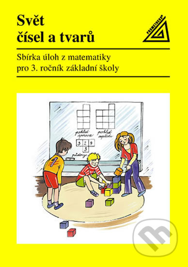 Kniha: Matematika 3: Svět čísel a tvarů (J. Divíšek). Spoločnosť Prometheus, 2014 Kniha: Matematika 3: Svět čísel a tvarů (J. Divíšek). Spoločnosť Prometheus, 2014