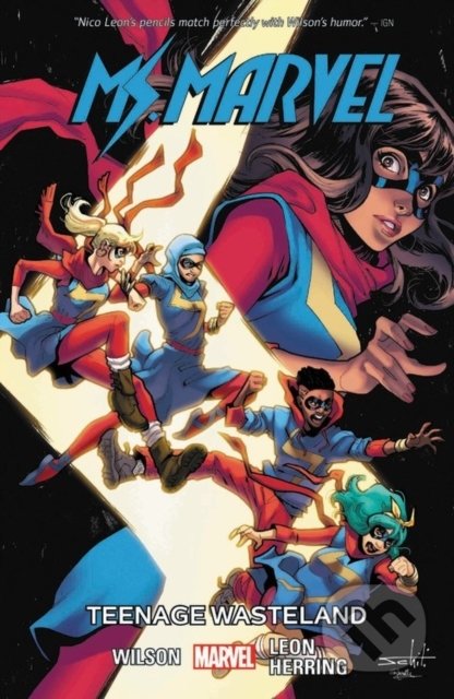 Kniha: Ms. Marvel (Volume 9) (G. Willow Wilson a Nico Leon). Marvel, 2018 Kniha: Ms. Marvel (Volume 9) (G. Willow Wilson a Nico Leon). Marvel, 2018