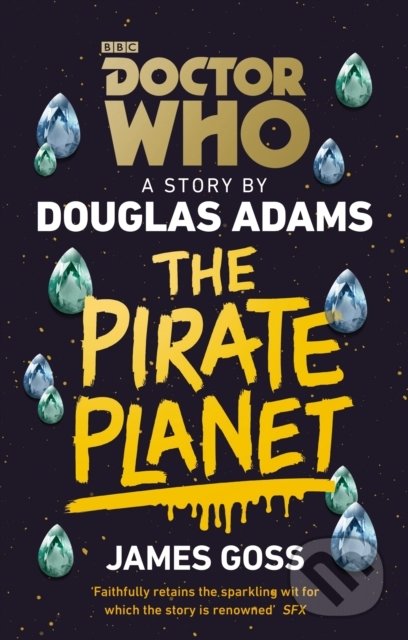 Doctor Who: The Pirate Planet - Douglas Adams, James Goss, BBC Books, 2018