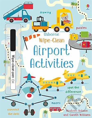 Kniha: Wipe-Clean Airport Activities (Kirsteen Robson). Usborne, 2019 Kniha: Wipe-Clean Airport Activities (Kirsteen Robson). Usborne, 2019