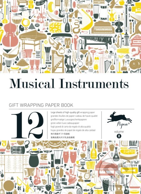 Musical Instruments (Pepin Van Roojen). Pepin Press, 2012 Musical Instruments (Pepin Van Roojen). Pepin Press, 2012