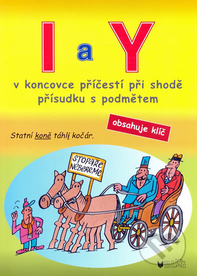 Kniha: I a Y v koncovce příčestí při shodě přísudku s podmětem (Vlasta Blumentrittová). BLUG, 2012 Kniha: I a Y v koncovce příčestí při shodě přísudku s podmětem (Vlasta Blumentrittová). BLUG, 2012