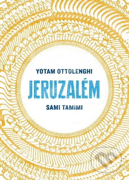 E-kniha: Jeruzalém (Sami Tamimi a Yotam Ottolenghi). Slovart CZ, 2016 E-kniha: Jeruzalém (Sami Tamimi a Yotam Ottolenghi). Slovart CZ, 2016