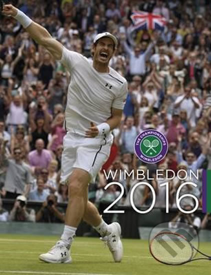 Kniha: Wimbledon 2016 (Paul Newman). Vision Sports Publishing, 2016 Kniha: Wimbledon 2016 (Paul Newman). Vision Sports Publishing, 2016