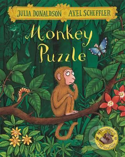 Kniha: Monkey Puzzle (Julia Donaldson). Pan Macmillan, 2016 Kniha: Monkey Puzzle (Julia Donaldson). Pan Macmillan, 2016