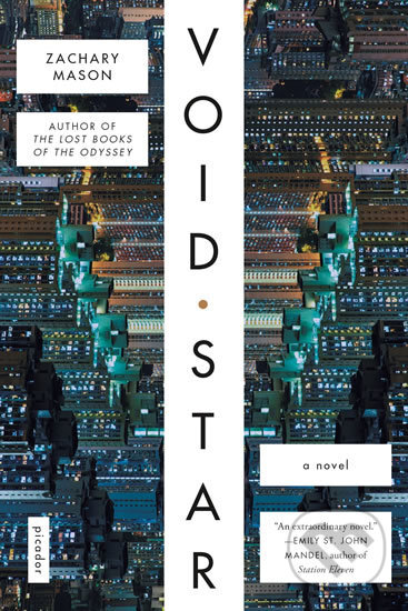 Kniha: Void Star (Zachary Mason). Picador, 2018 Kniha: Void Star (Zachary Mason). Picador, 2018