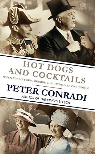 Kniha: Hot Dogs and Cocktails (Peter Conradi). Alma Books, 2013 Kniha: Hot Dogs and Cocktails (Peter Conradi). Alma Books, 2013