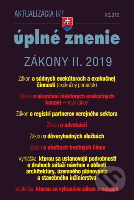 Kniha: Aktualizácia II/7 2019 - Exekúcie a ukončenie exekučných konaní (Poradca s.r.o.). Poradca s.r.o., 2019 Kniha: Aktualizácia II/7 2019 - Exekúcie a ukončenie exekučných konaní (Poradca s.r.o.). Poradca s.r.o., 2019