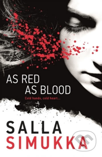 Kniha: As Red As Blood (Salla Simukka). Hot Key, 2014 Kniha: As Red As Blood (Salla Simukka). Hot Key, 2014