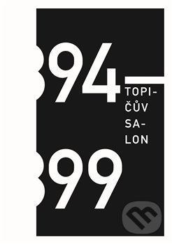 Kniha: Topičův salon 1894 – 1899 (Alice Hekrdlová). Společnost Topičova salonu, 2016 Kniha: Topičův salon 1894 – 1899 (Alice Hekrdlová). Společnost Topičova salonu, 2016