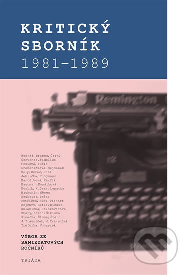 Kniha: Kritický sborník 1981-1989 (Karel Palek). Triáda, 2009 Kniha: Kritický sborník 1981-1989 (Karel Palek). Triáda, 2009