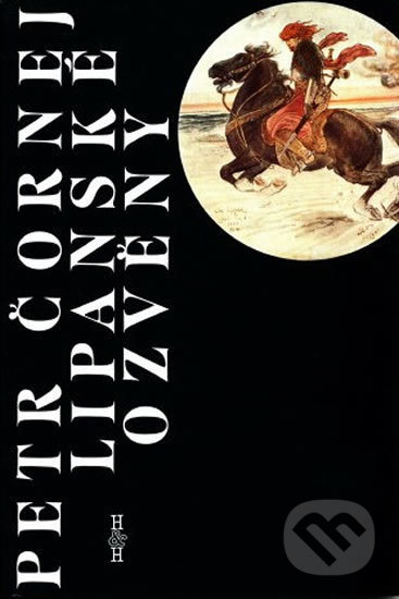 Kniha: Lipanské ozvěny (Petr Čornej). H+H Kniha: Lipanské ozvěny (Petr Čornej). H+H