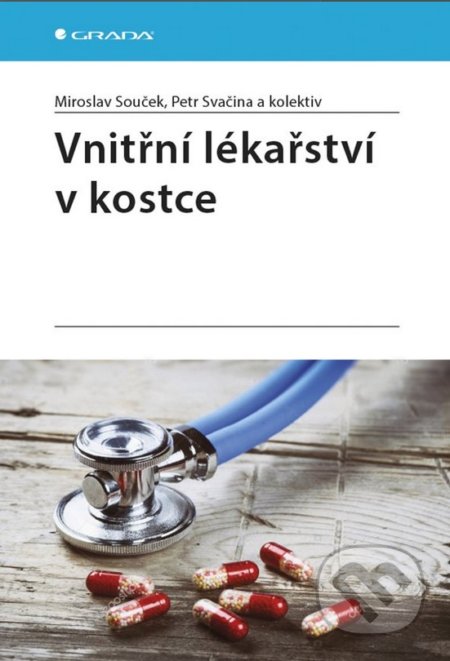 Kniha: Vnitřní lékařství v kostce (Miroslav Souček, Petr Svačina a kolektív). Grada, 2019 Kniha: Vnitřní lékařství v kostce (Miroslav Souček, Petr Svačina a kolektív). Grada, 2019