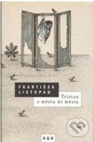 Kniha: Tristan z města do města (František Listopad). H+H Kniha: Tristan z města do města (František Listopad). H+H