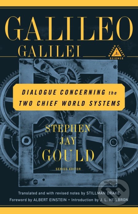 Kniha: Dialogue Concerning the Two Chief World Systems (Galileo Galilei). Random House, 2001 Kniha: Dialogue Concerning the Two Chief World Systems (Galileo Galilei). Random House, 2001