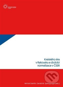 Kniha: Kreiského éra v Rakousku a období normalizace v ČSSR (Gerald M. Sprengnagel). Filozofická fakulta UK v Praze, 2014 Kniha: Kreiského éra v Rakousku a období normalizace v ČSSR (Gerald M. Sprengnagel). Filozofická fakulta UK v Praze, 2014