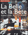 Kniha: Kráska a zvíře / La Belle et la Bete (Národní divadlo). Národní divadlo, 2004 Kniha: Kráska a zvíře / La Belle et la Bete (Národní divadlo). Národní divadlo, 2004