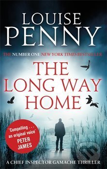 Kniha: The Long Way Home (Louise Penny). Atom, Little Brown, 2016 Kniha: The Long Way Home (Louise Penny). Atom, Little Brown, 2016