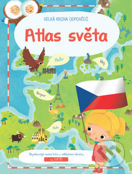 Kniha: Velká kniha odpovědí: Atlas světa XL (YoYo Books). YoYo Books, 2019 Kniha: Velká kniha odpovědí: Atlas světa XL (YoYo Books). YoYo Books, 2019