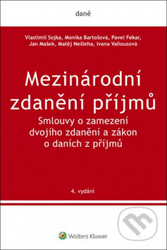 Kniha: Mezinárodní zdanění příjmů (Iva..., Jan Mašek, Matěj Nešleha, Monika Bartošová, Pavel Fekar a Vlastimil Sojka). Wolters Kluwer ČR, 2017 Kniha: Mezinárodní zdanění příjmů (Iva..., Jan Mašek, Matěj Nešleha, Monika Bartošová, Pavel Fekar a Vlastimil Sojka). Wolters Kluwer ČR, 2017