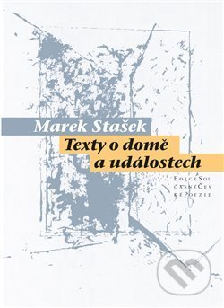 Kniha: Texty o domě a událostech (Marek Stašek). Pavel Mervart, 2019 Kniha: Texty o domě a událostech (Marek Stašek). Pavel Mervart, 2019