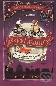 Kniha: Měsíční medailon (Peter Bunzl). Svojtka&Co., 2019 Kniha: Měsíční medailon (Peter Bunzl). Svojtka&Co., 2019
