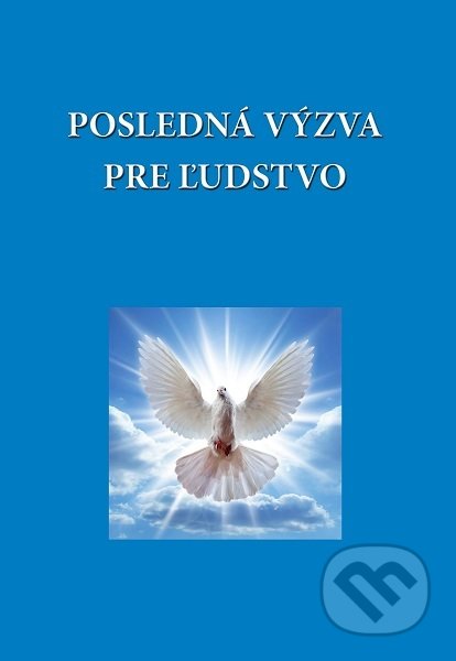 Kniha: Posledná výzva pre ľudstvo (Diana). Eternalia, 2019 Kniha: Posledná výzva pre ľudstvo (Diana). Eternalia, 2019