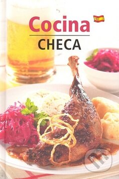 Kniha: Cocina Checa (Lea Filipová). Slovart CZ, 2009 Kniha: Cocina Checa (Lea Filipová). Slovart CZ, 2009