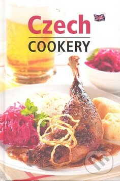 Kniha: Czech Cookery (Lea Filipová). Slovart CZ, 2009 Kniha: Czech Cookery (Lea Filipová). Slovart CZ, 2009