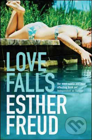 Kniha: Love Falls (Esther Freud). Bloomsbury, 2008 Kniha: Love Falls (Esther Freud). Bloomsbury, 2008