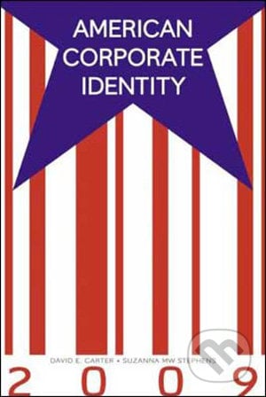 American Corporate Identity 2009 - David E. Carter, Collins Design, 2008